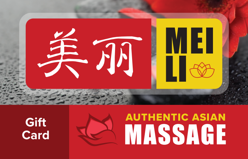 Mei Li Massage — Authentic Asian Massage Gift Card